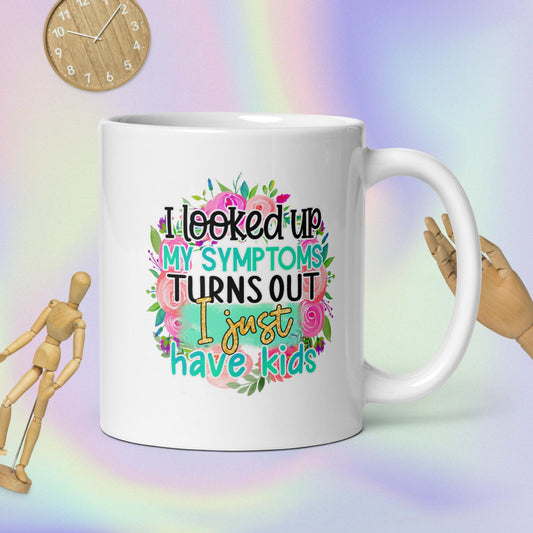 Mom Symptoms Mug